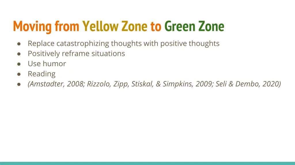 moving from yellow zone to green zone
