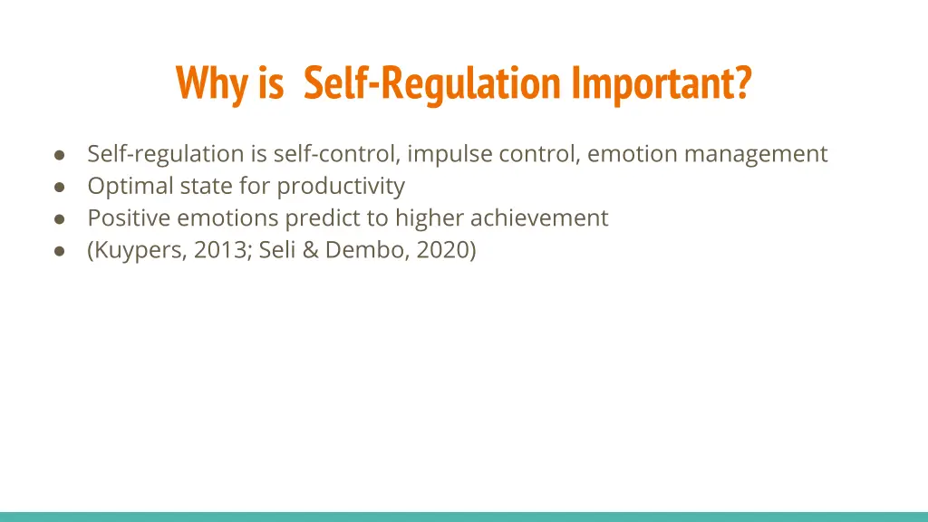 why is self regulation important