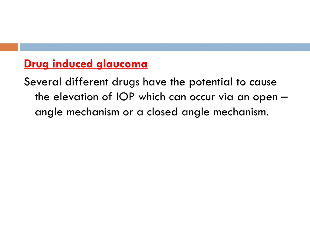 drug induced glaucoma several different drugs