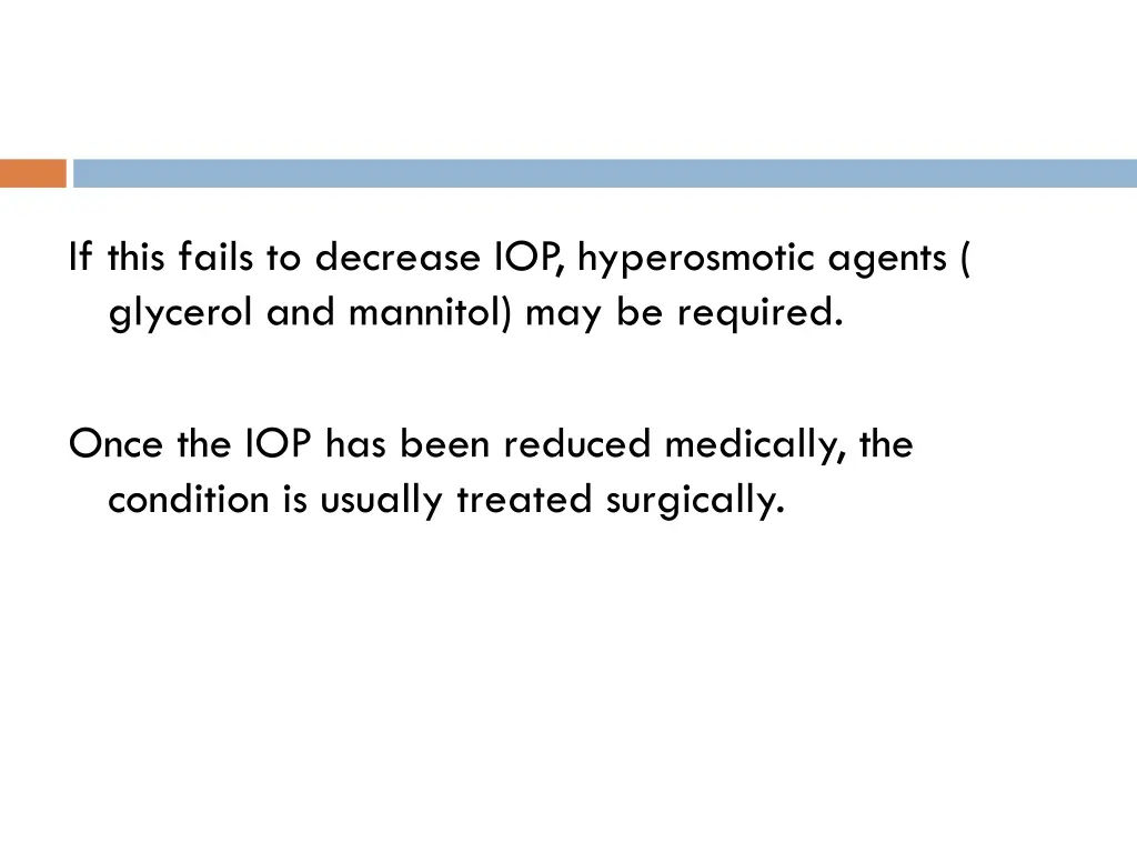 if this fails to decrease iop hyperosmotic agents