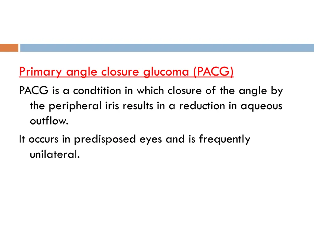 primary angle closure glucoma pacg pacg