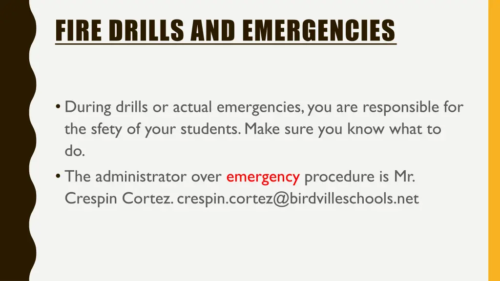 fire drills and emergencies