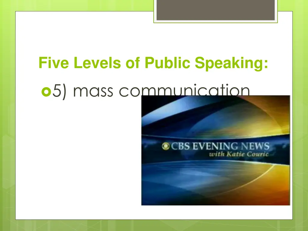 five levels of public speaking 5