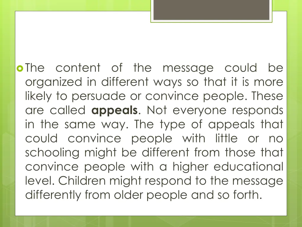 the organized in different ways so that