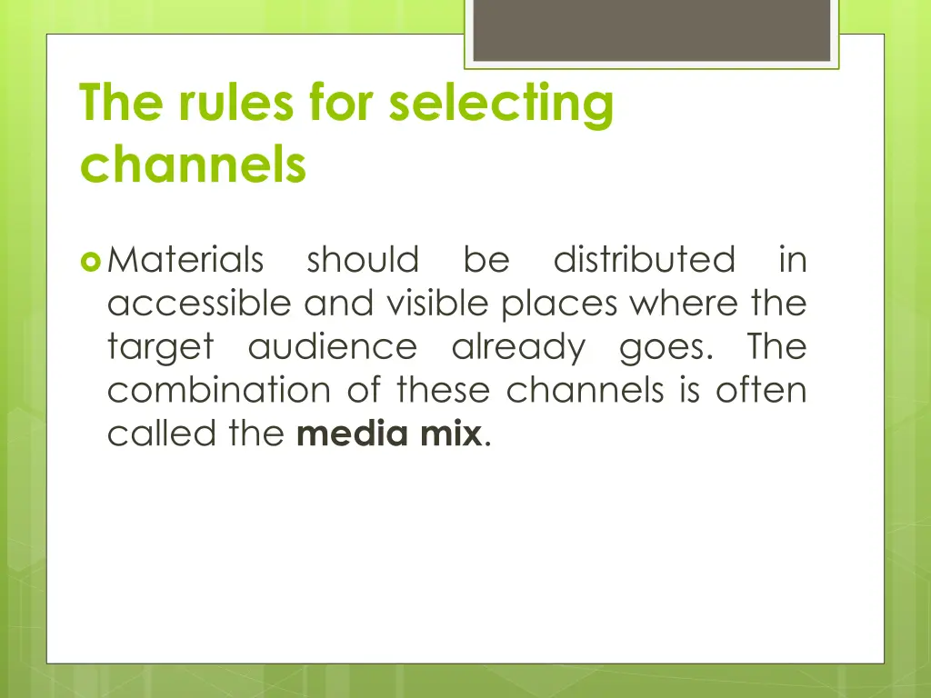 the rules for selecting channels 1