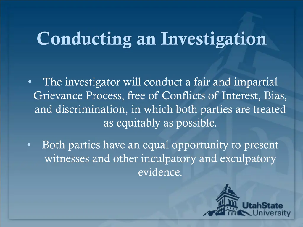 conducting an investigation