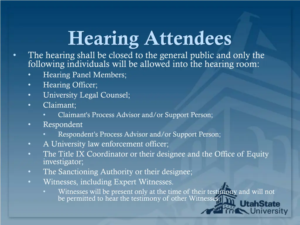 hearing attendees the hearing shall be closed