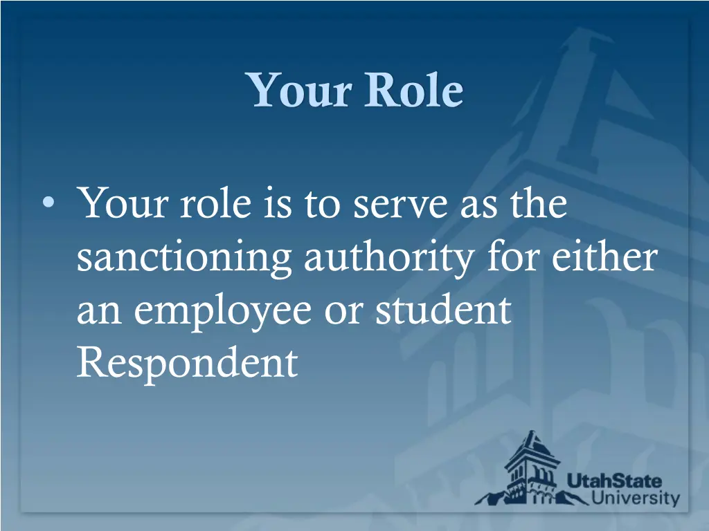 your role