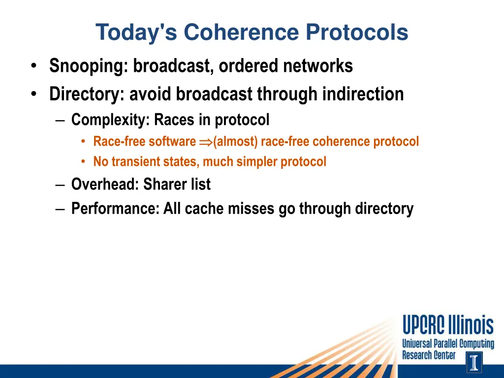 today s coherence protocols snooping broadcast 1