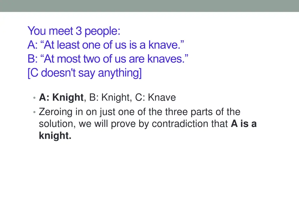 you meet 3 people a at least one of us is a knave 1