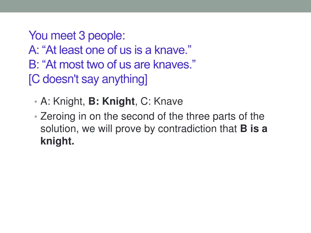 you meet 3 people a at least one of us is a knave 2