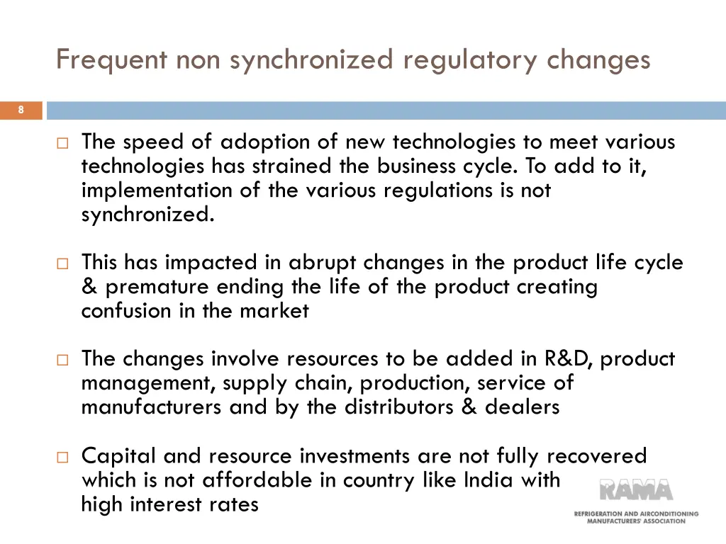 frequent non synchronized regulatory changes