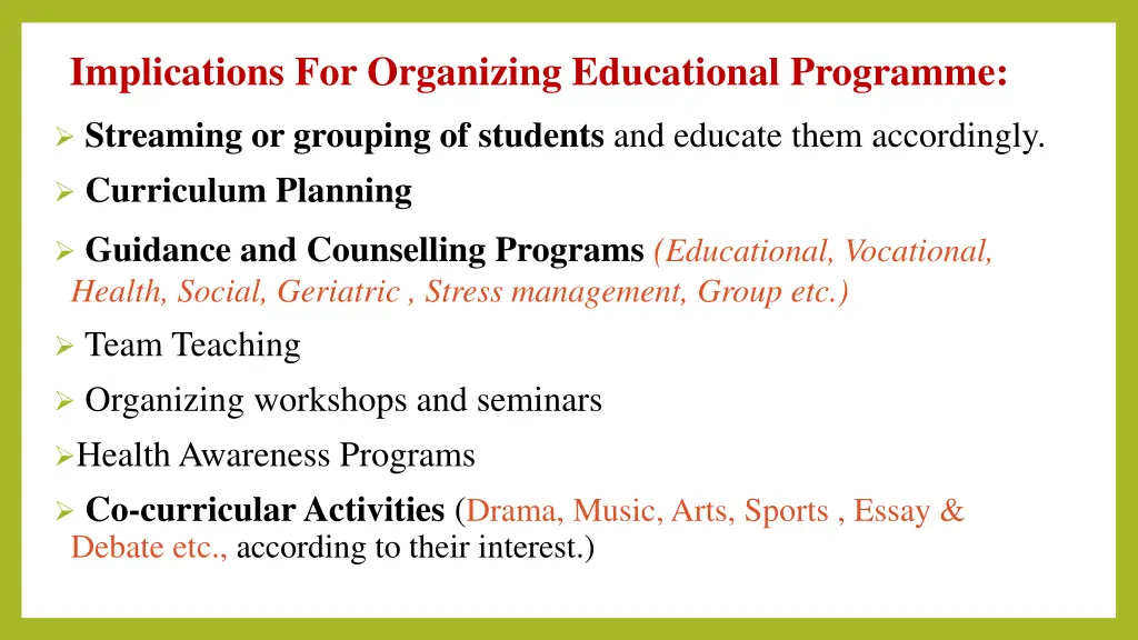 implications for organizing educational programme