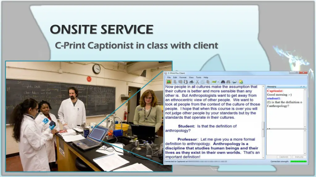 onsite service c print captionist in class with