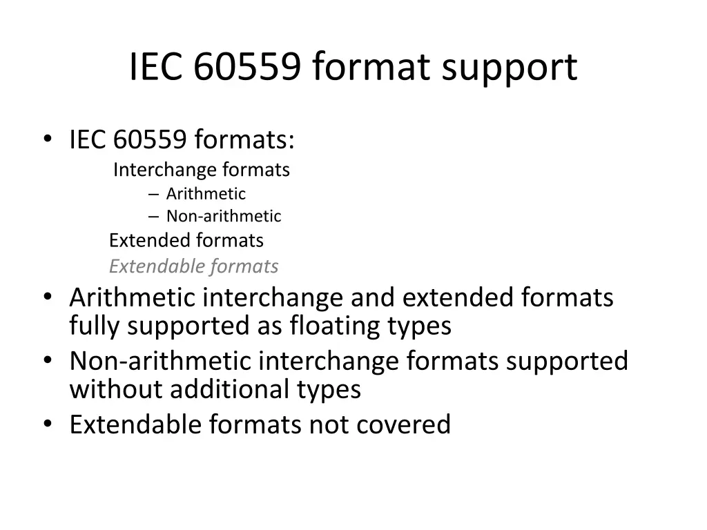 iec 60559 format support