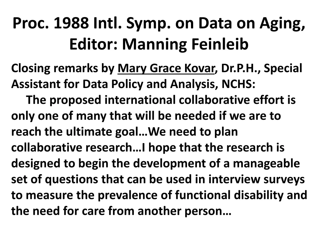 proc 1988 intl symp on data on aging editor