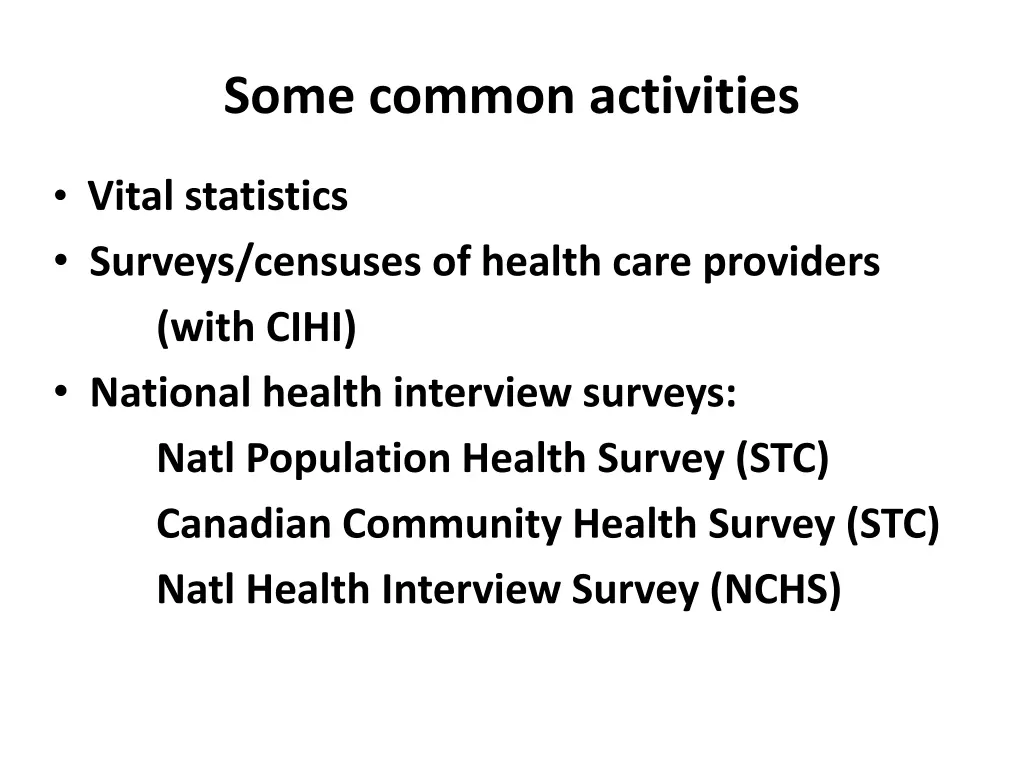 some common activities