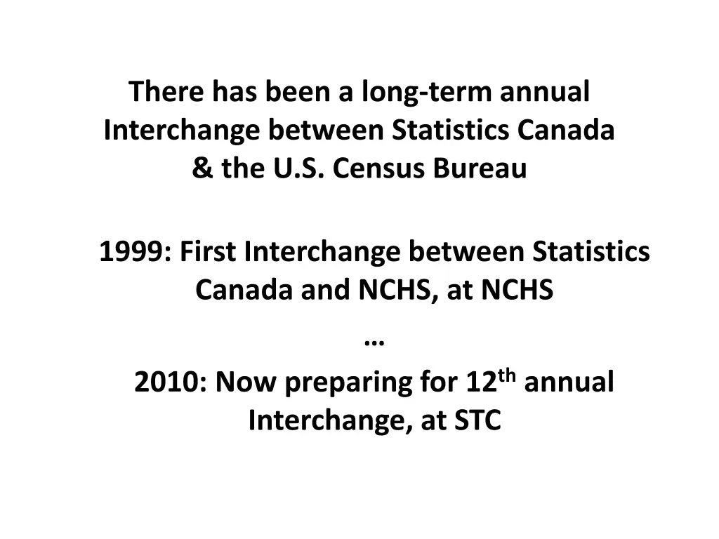 there has been a long term annual interchange
