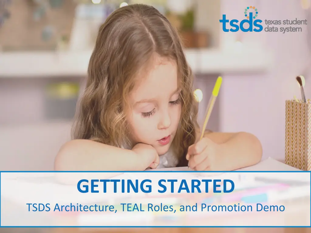 getting started tsds architecture teal roles