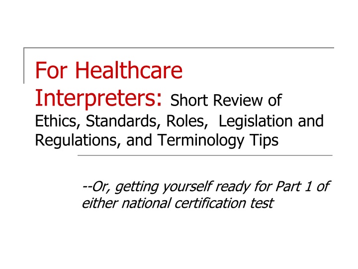 for healthcare interpreters short review