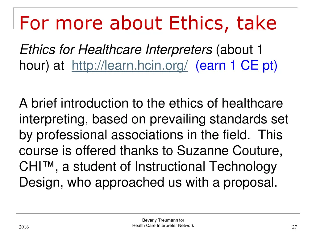 for more about ethics take