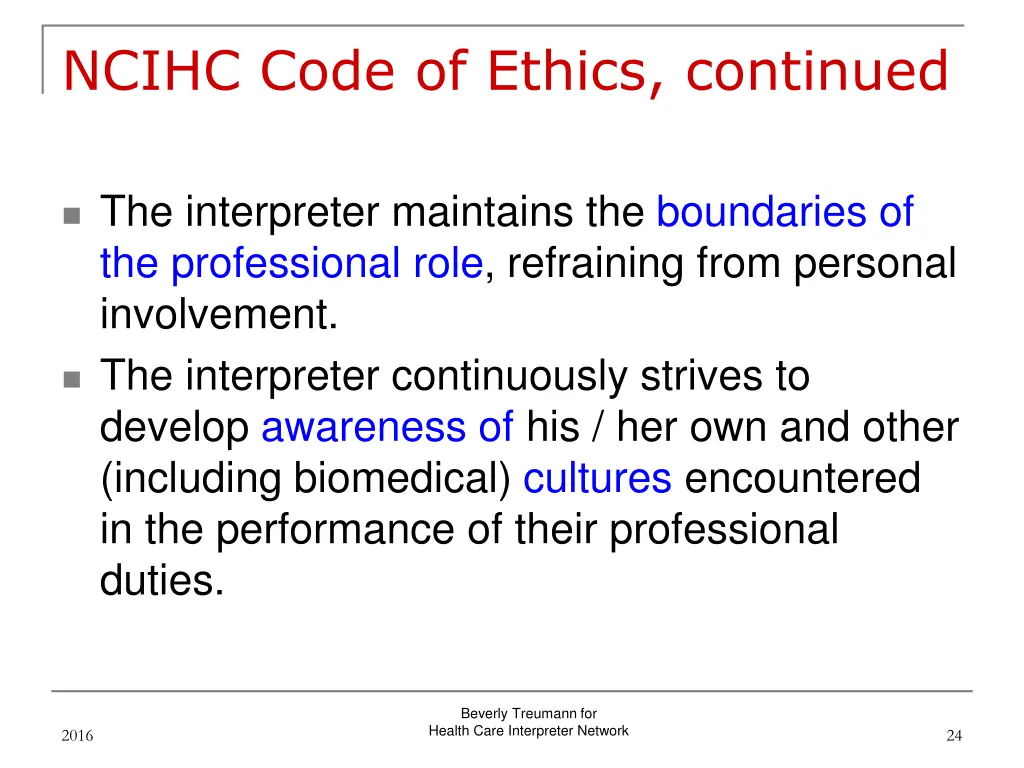 ncihc code of ethics continued