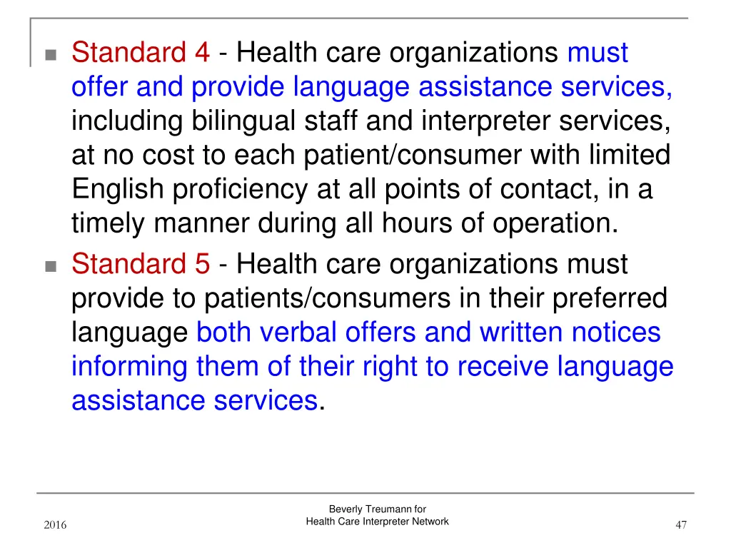 standard 4 health care organizations must offer