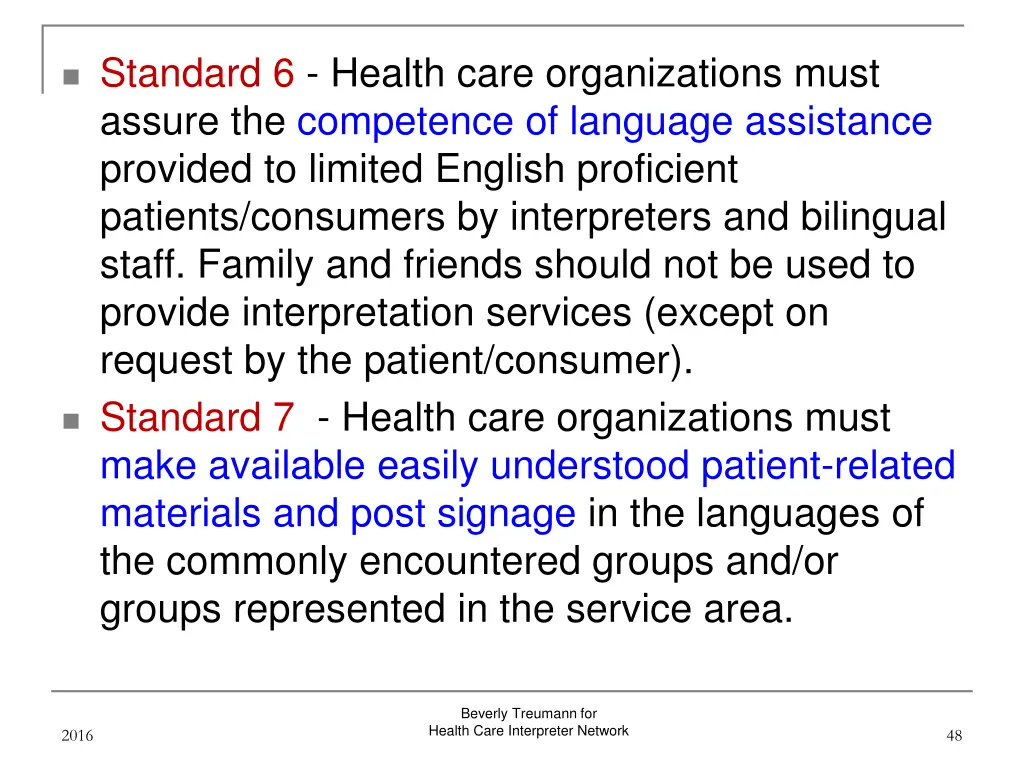 standard 6 health care organizations must assure