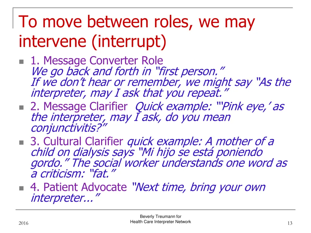 to move between roles we may intervene interrupt