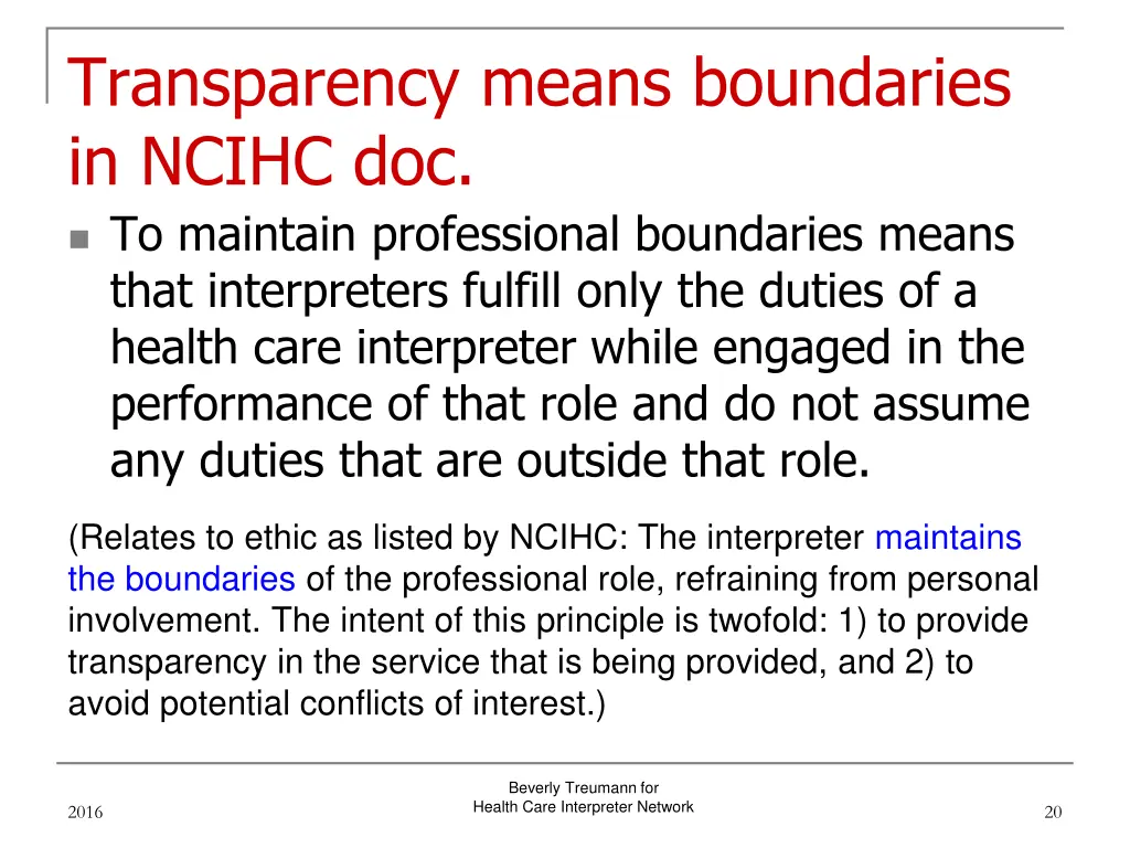 transparency means boundaries in ncihc
