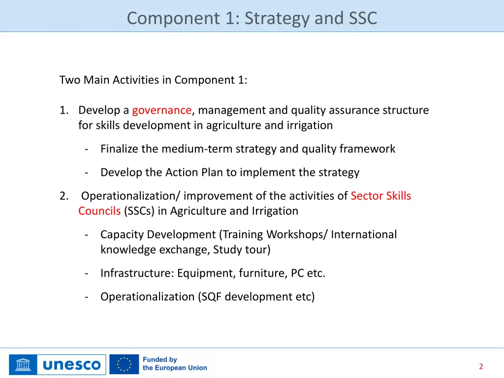 two main activities in component 1