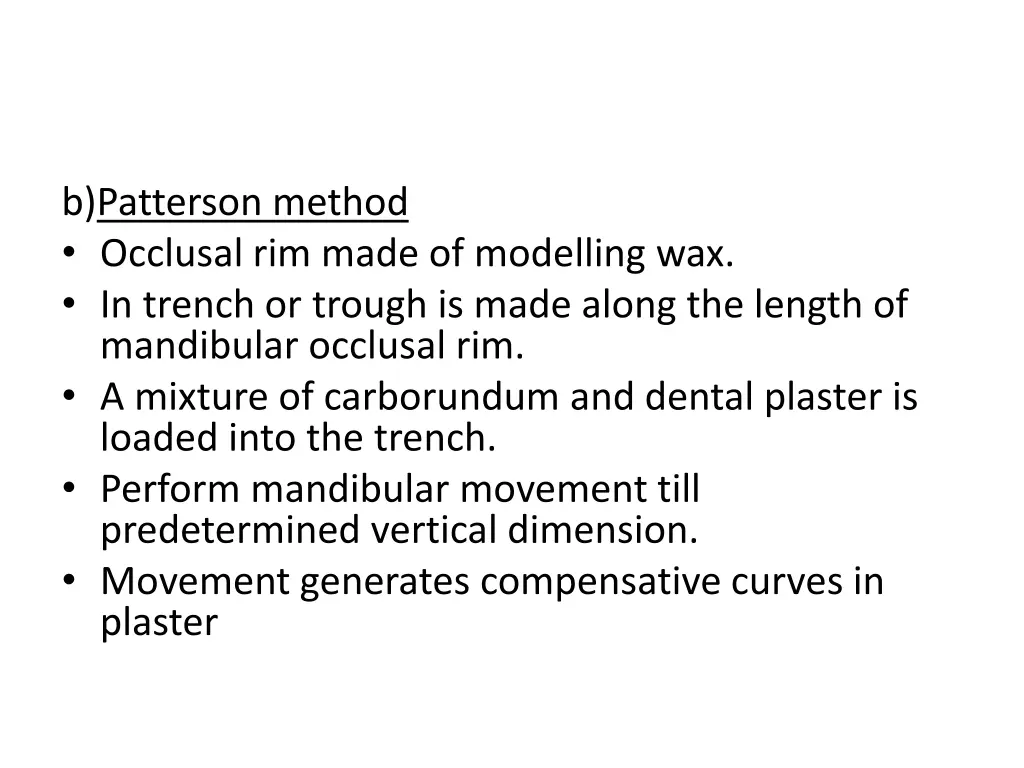 b patterson method occlusal rim made of modelling