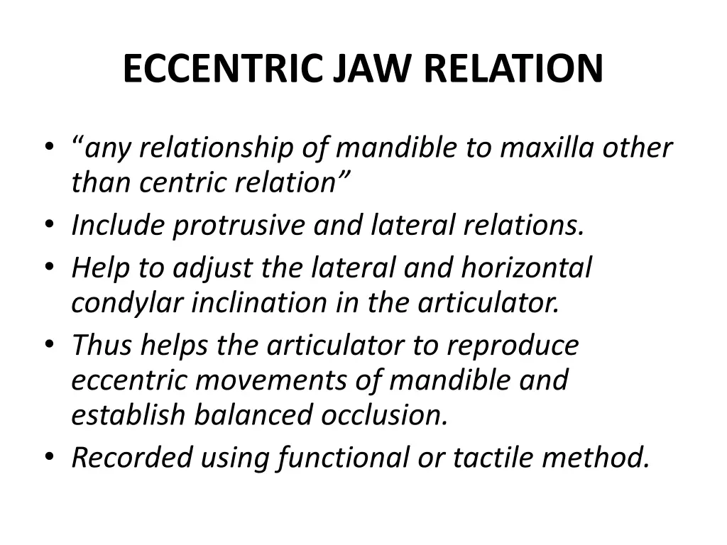 eccentric jaw relation