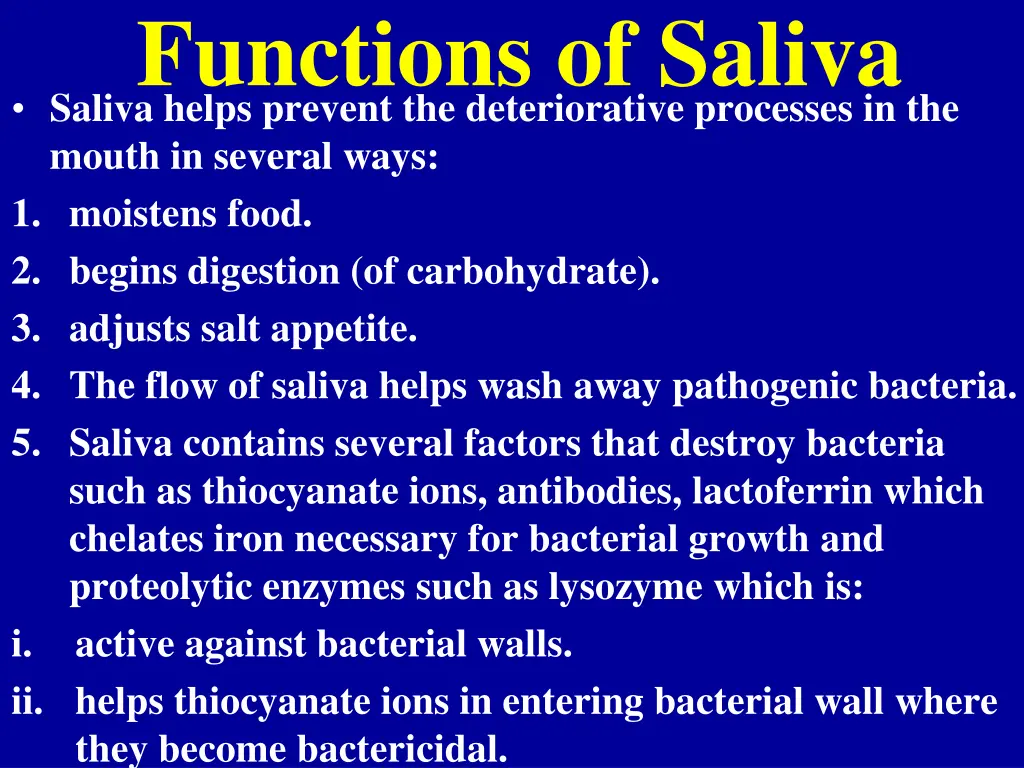 functions of saliva saliva helps prevent