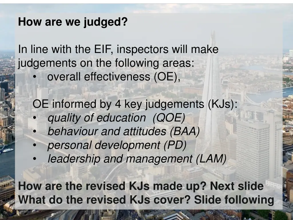 how are we judged in line with the eif inspectors