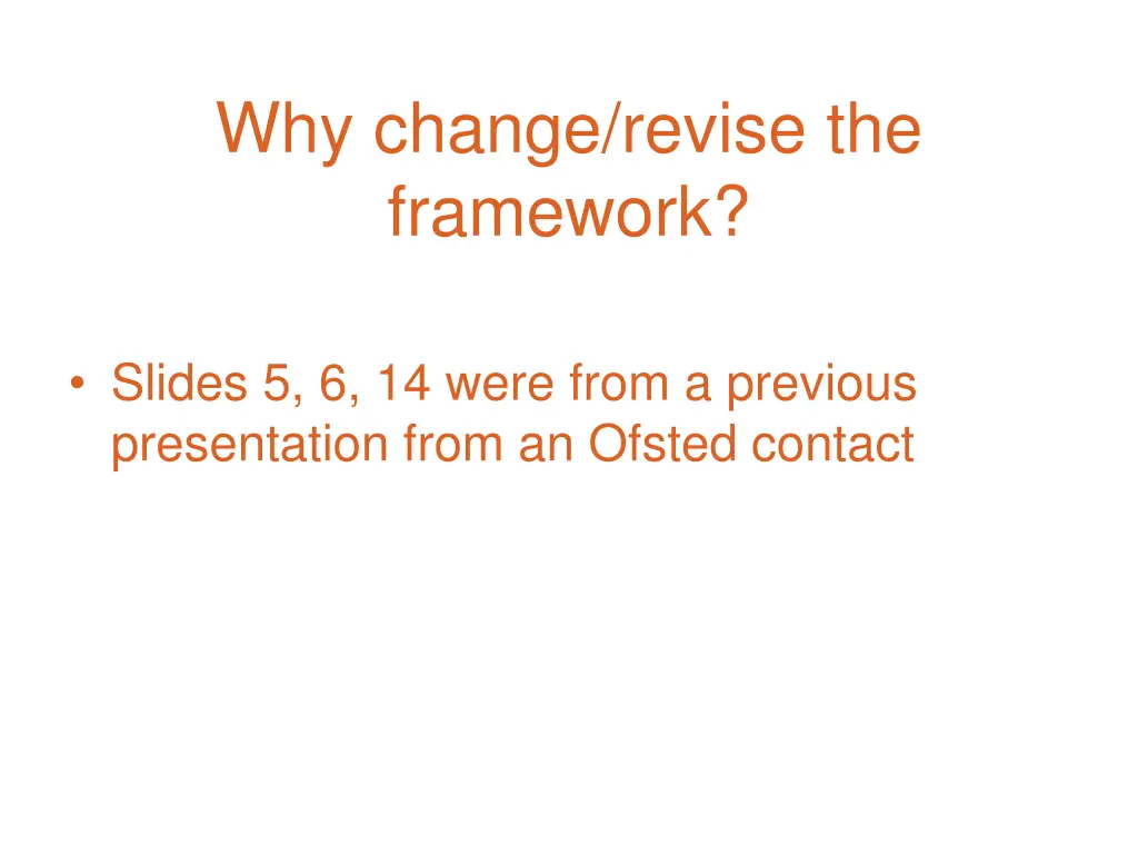 why change revise the framework