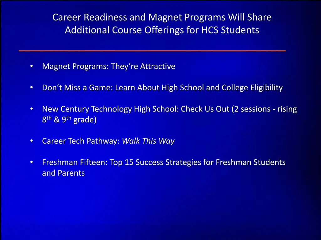 career readiness and magnet programs will share