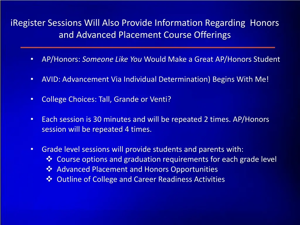 iregister sessions will also provide information