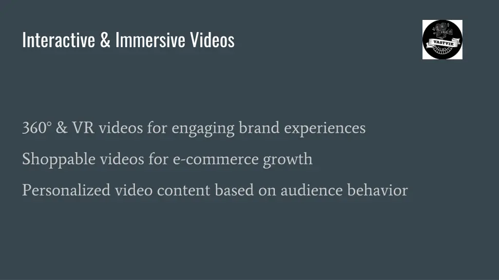 interactive immersive videos