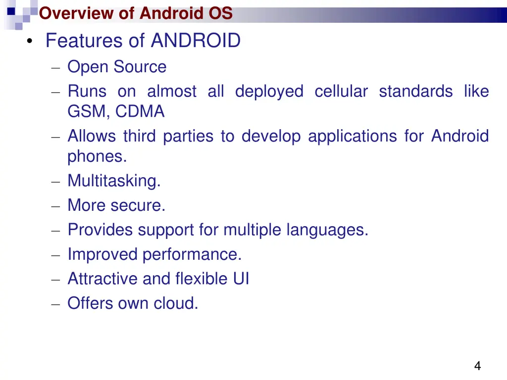 overview of android os features of android open