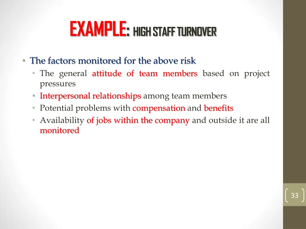 example high staff turnover