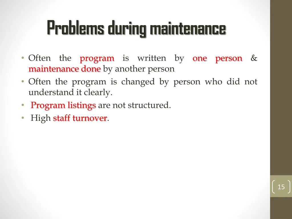 problems during maintenance