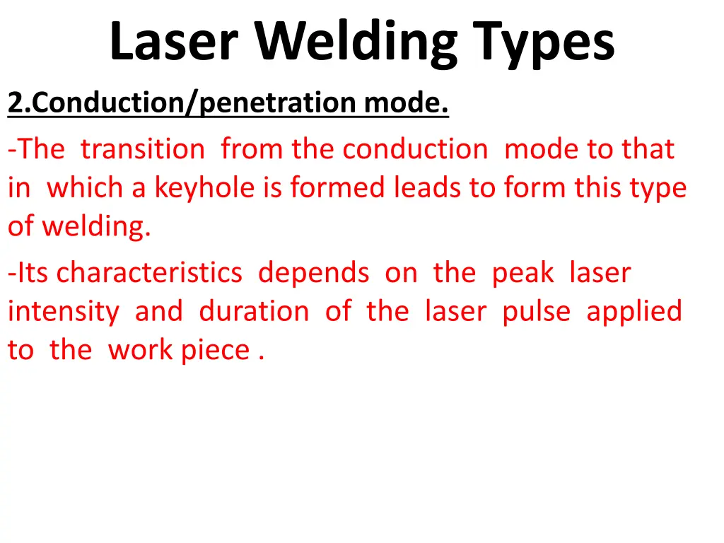 laser welding types 2 conduction penetration mode