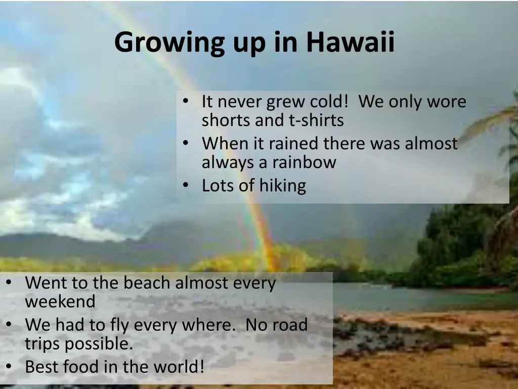growing up in hawaii