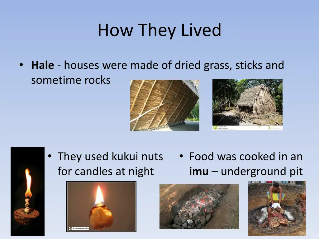how they lived