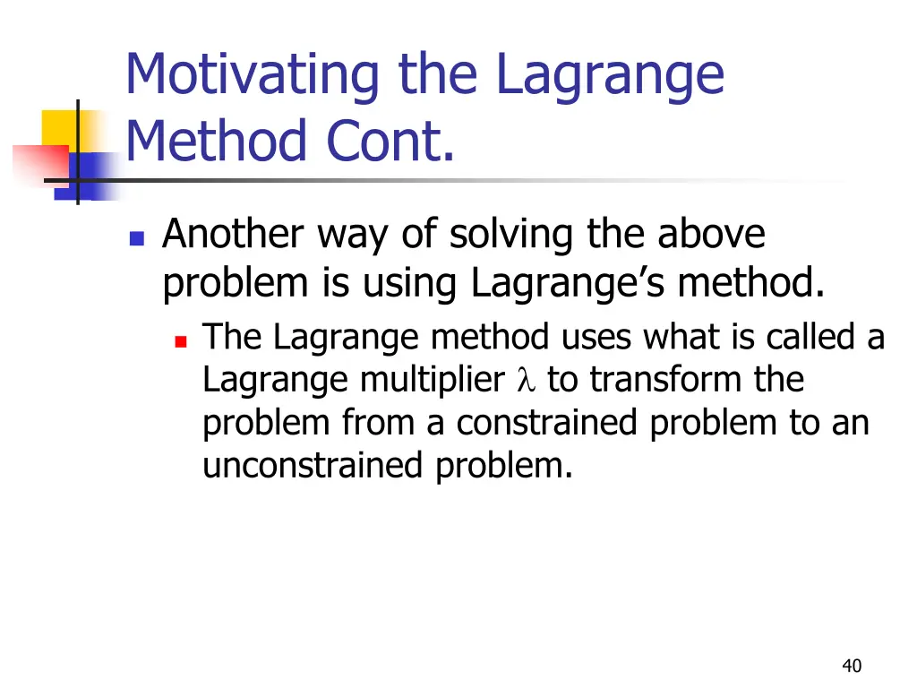 motivating the lagrange method cont