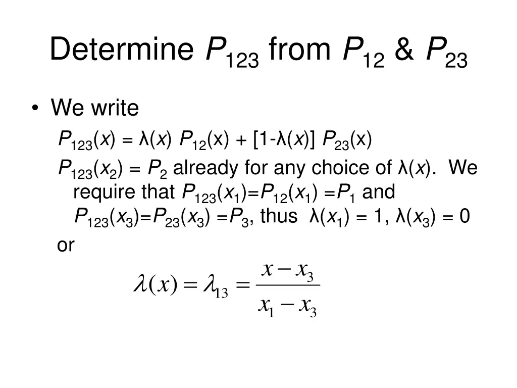 determine p 123 from p 12 p 23