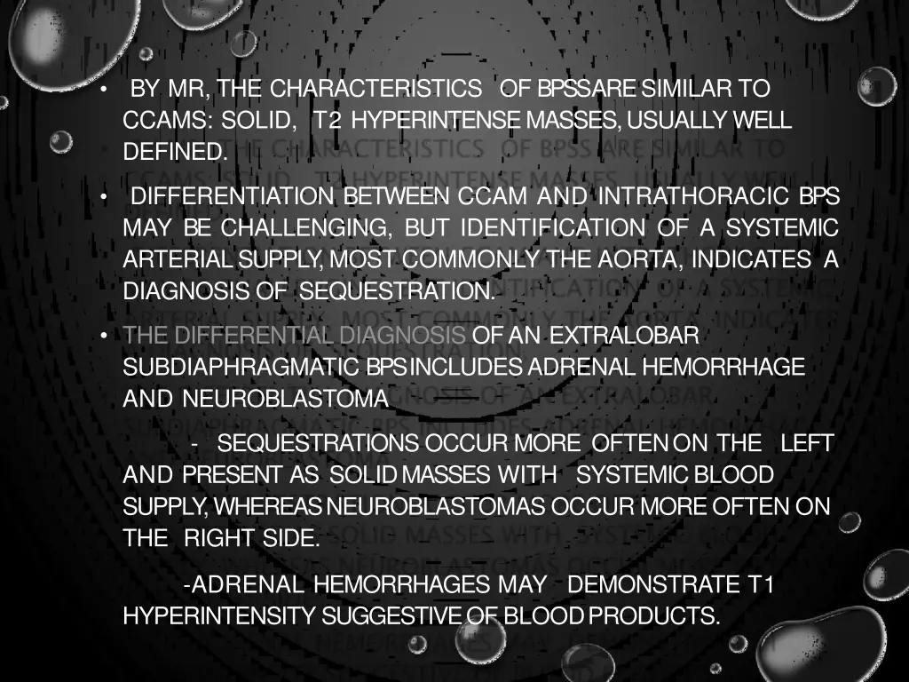 by mr the characteristics of bpss are similar