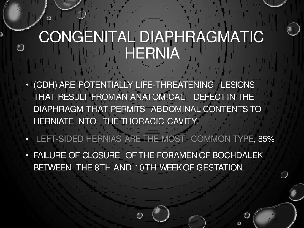 congenital diaphragmatic hernia