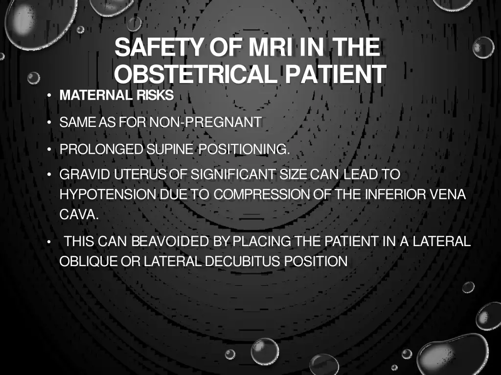 safety of mri in the obstetrical patient maternal